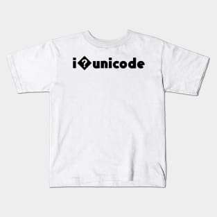 I Unicode Kids T-Shirt